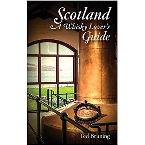 Scotland A Whisky Lover's Guide